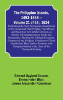 Philippine Islands, 1493-1898 - Volume 21 of 55; 1624; Explorations by Early Navigators, Descriptions of the Islands and Their Peoples, Their History and Records of the Catholic Missions, as Related in Contemporaneous Books and Manuscripts, Showing