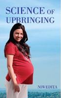 SCIENCE OF UPBRINGING