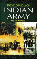 Encyclopaedia of Indian Army (Indian Army: An Overview)