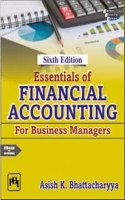 Essentials Of Financial Accounting For Business Managers,6Th Ed.