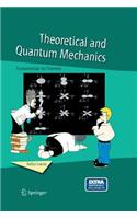 Theoretical and Quantum Mechanics