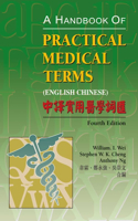 A Handbook of Practical Medical Terms (English-Chinese), Fourth Edition