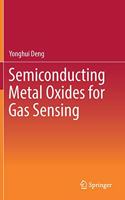 Semiconducting Metal Oxides for Gas Sensing