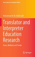 Translator and Interpreter Education Research