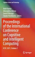 Proceedings of the International Conference on Cognitive and Intelligent Computing