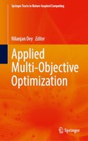 Applied Multi-Objective Optimization