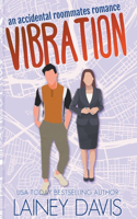Vibration: An Accidental Roommates Romance(4 Brady Family)