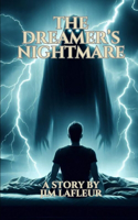 Dreamer's Nightmare