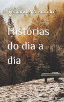Histórias do dia a dia