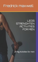 Legs Strenghten Activities for Men