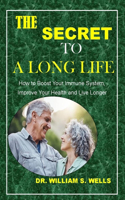 Secret to a Long Life
