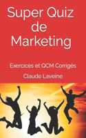 Super Quiz de Marketing - Tomes 1 + 2