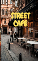 Street Cafe