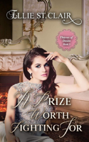 A Prize Worth Fighting For: A Historical Regency Romance(3 Thieves of Desire)