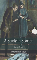 A Study in Scarlet: Large Print