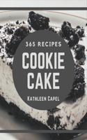 365 Cookie Cake Recipes: Enjoy Everyday With Cookie Cake Cookbook!