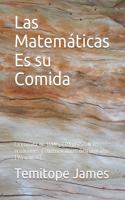 Las Matemáticas Es su Comida