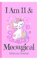 Kittycorn Journal I Am 11 & Meowgical: Blank Lined Notebook Journal, Rainbow Cat Kitten Unicorn Magic Fantasy Stars Pink Cover Cute Funny Saying, Party Supplies Birthday Valentine's Day C