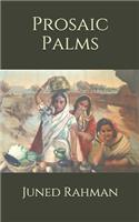 Prosaic Palms