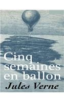 Cinq semaines en ballon: édition originale et intégrale