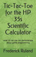 Tic-Tac-Toe for the HP 35s Scientific Calculator
