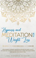 Hypnosis and Meditation for Weight Loss