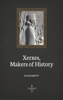 Xerxes (Illustrated)