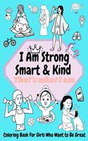 I am Strong, Smart & Kind
