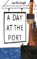 A day at the port