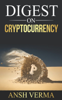 Digest on Cryptocurrency