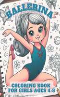 Ballerina Coloring Book for Girls 4-8