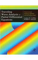 Traveling Wave Analysis of Partial Differential Equations: Numerical and Analytical Methods with MATLAB and Maple