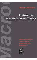 Problems in Macroeconomic Theory
