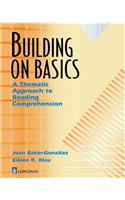 Building on Basics: A Thematic Approach to Reading Comprehension, Intermediate