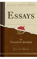 Essays (Classic Reprint)