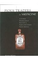 Pious Traders in Medicine