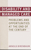 Disability and Managed Care