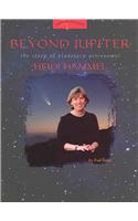 Beyond Jupiter: The Story of Planetary Astronomer Heidi Hammel