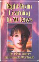 Right-Brain Learning in 30 Days
