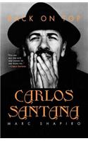 Carlos Santana: Back on Top