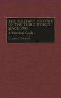 Military History of the Third World Since 1945