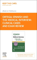 Spanish and the Medical Interview: Clinical Cases and Exam Review - Elsevier E-Book on Vitalsource (Retail Access Card): Spanish and the Medical Interview: Clinical Cases and Exam Review - Elsevier E-Book on Vitalsource (Retail Access Card)