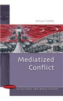 Mediatized Conflict