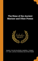 The Rime of the Ancient Mariner and Other Poems