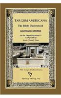 Targum Americana The Bible Understood - Leviticus / VaYikra