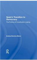 Spain's Transition To Democracy