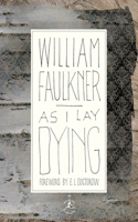 As I Lay Dying: The Corrected Text(Modern Library 100 Best Novels)