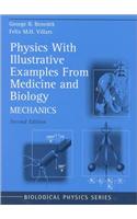 Physics with Illustrative Examples from Medicine and Biology