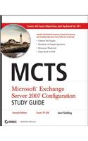 Mcts: Microsoft Exchange Server 2007 Configuration Study Guide 2E (Exam 70-236)(English)