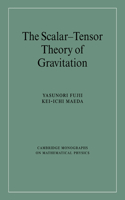 The Scalar-Tensor Theory of Gravitation: (Cambridge Monographs on Mathematical Physics)